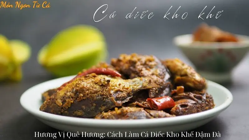 Hương Vị Quê Hương: Cách Làm Cá Diếc Kho Khế Đậm Đà